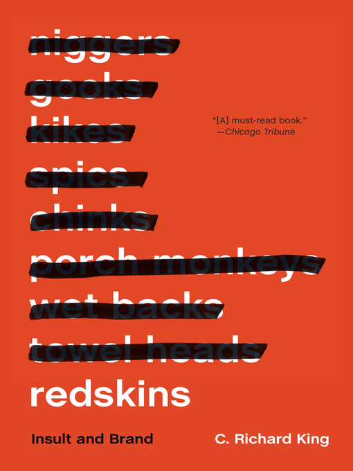 Title details for Redskins by C. Richard King - Available